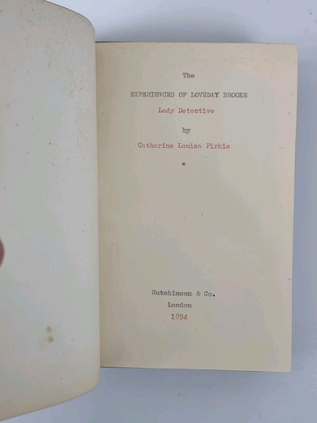 Catherine Pirkis The Experiences of Loveday Brooke, Lady Detective, 1st Ed 1894