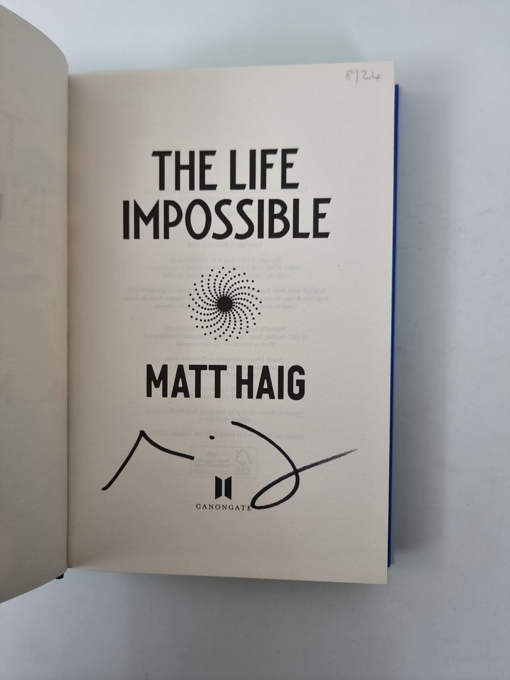 The Life Impossible, Haig, Matt 1st edition Signed
