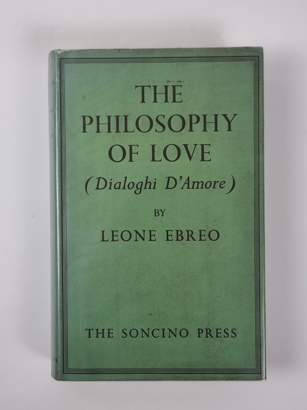 The Philosophy of Love, Leone Ebreo. 1937 1st Edition. Soncino  with cover