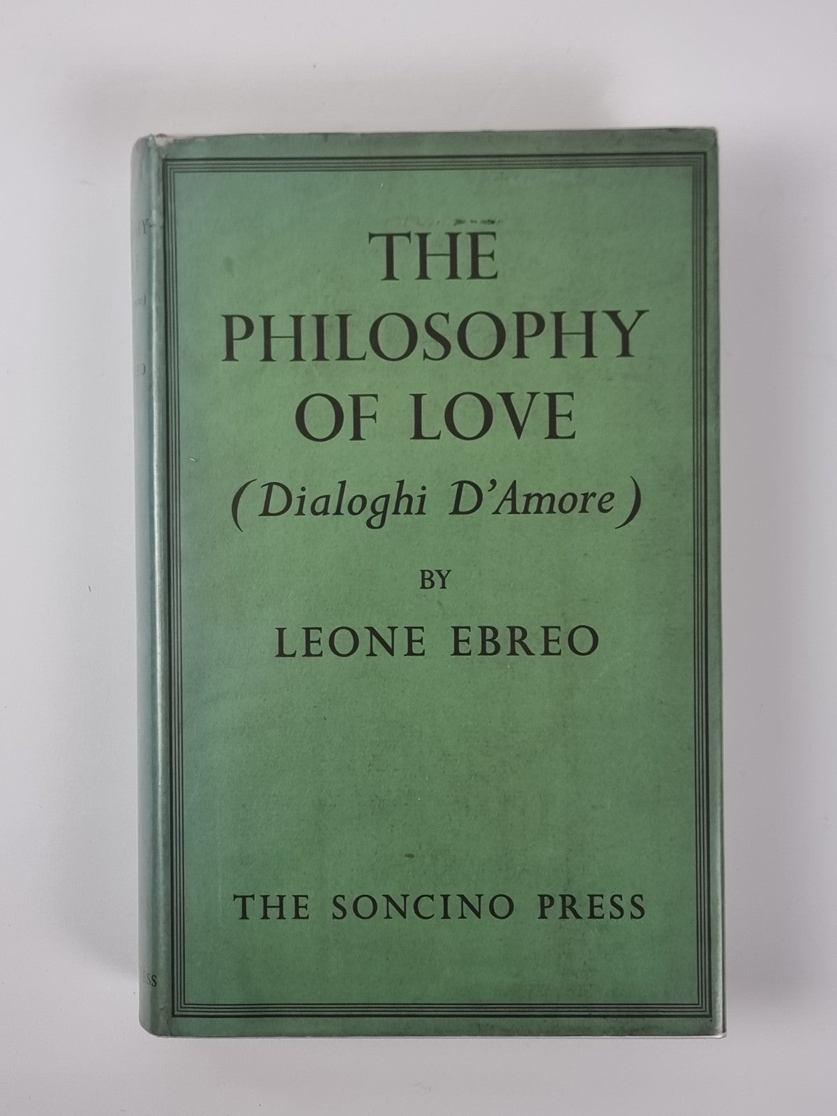 The Philosophy of Love, Leone Ebreo. 1937 1st Edition. Soncino  with cover