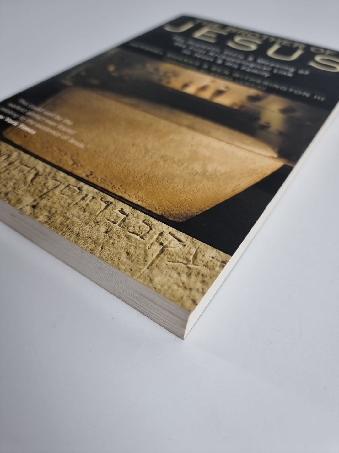 The Brother of Jesus - The Dramatic Story & Meaning of the First Archaeological