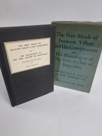 The Free Meals of Francois Villon and His Companions AND The Monologue Of...