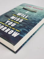 I Will Miss You Tomorrow, Heine Bakkeid - First Edition
