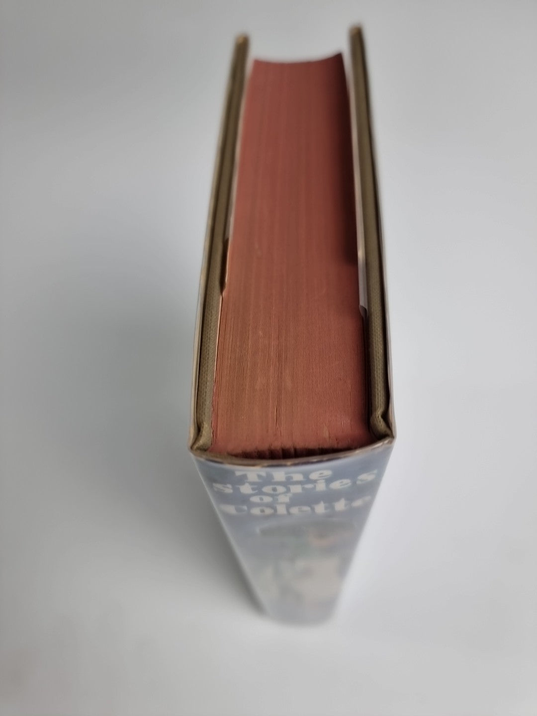 The Stories Of Colette By Antonia White 1958 1st Edition Unread..Rare..