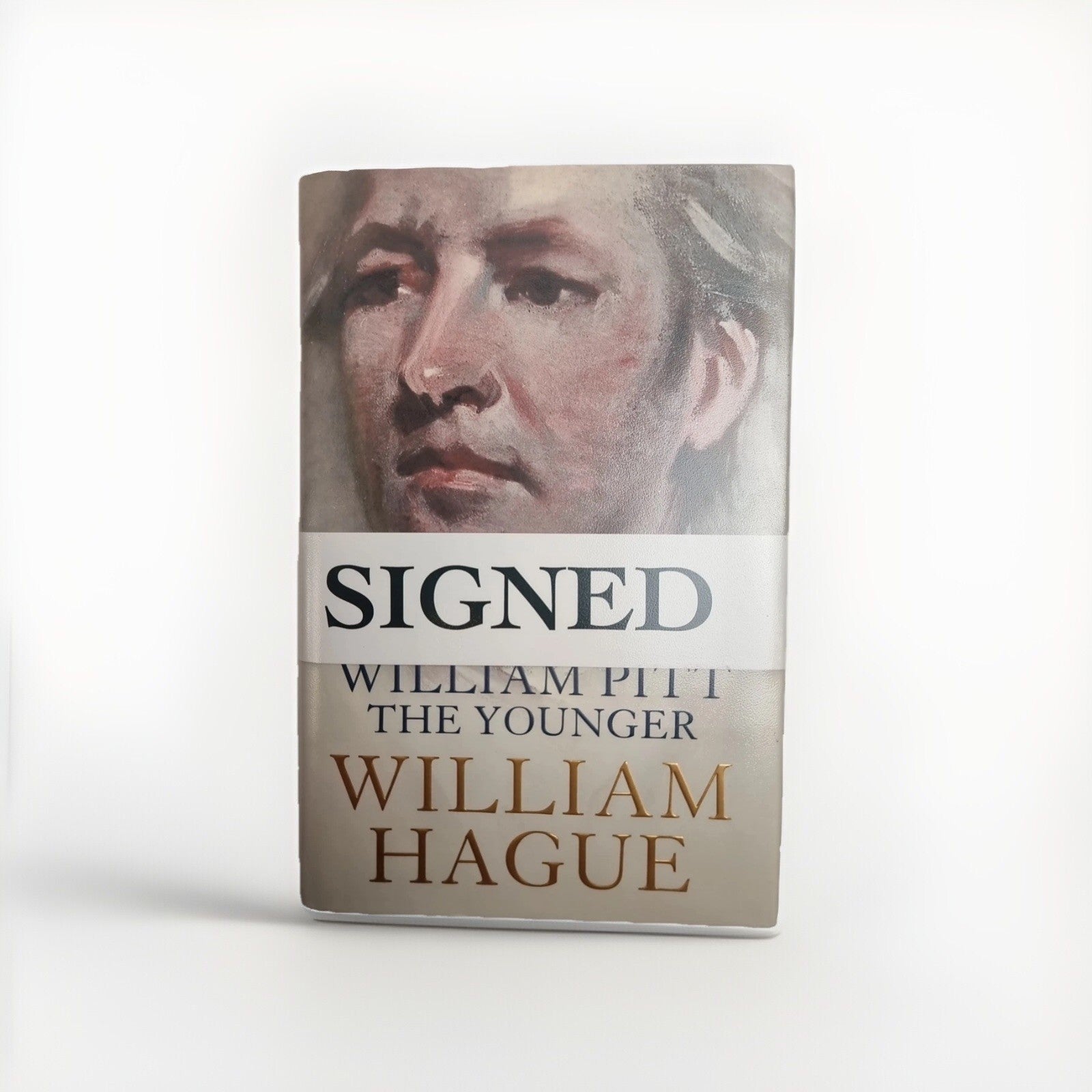 William Pitt the Younger by William Hague New Rare 1st Edition Signed