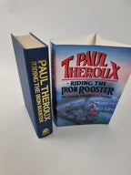 Riding the Iron Rooster: By Train Through China, Paul Theroux - 1st Edition