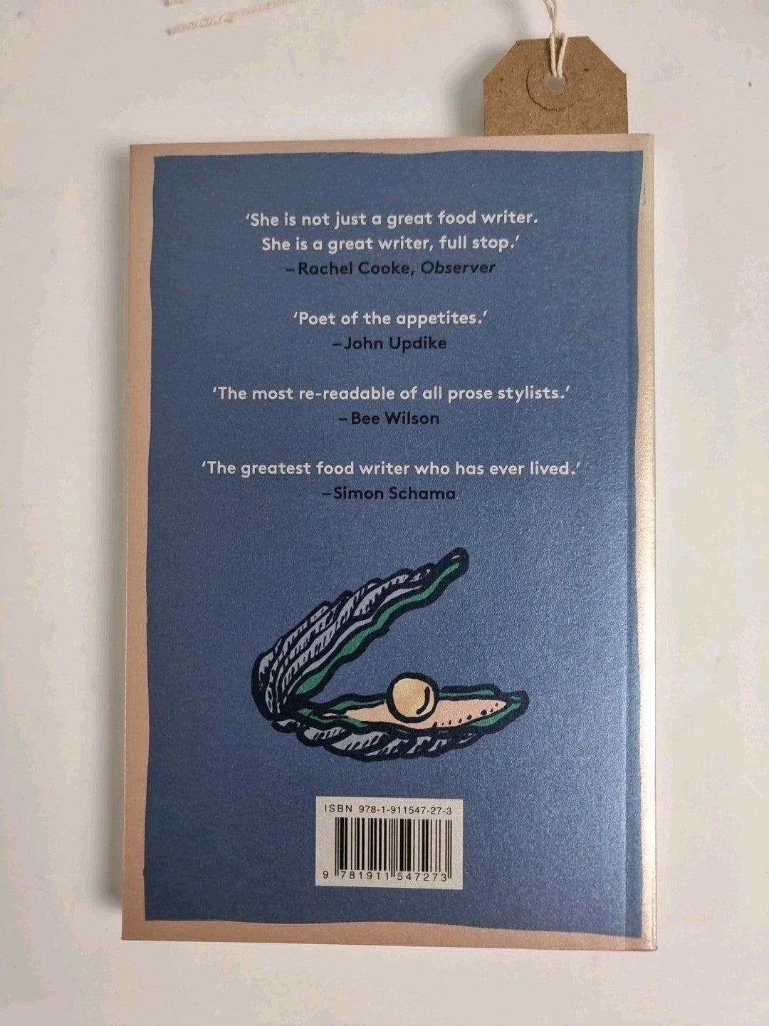 Consider the Oyster by M. F. K. Fisher (Paperback Book)