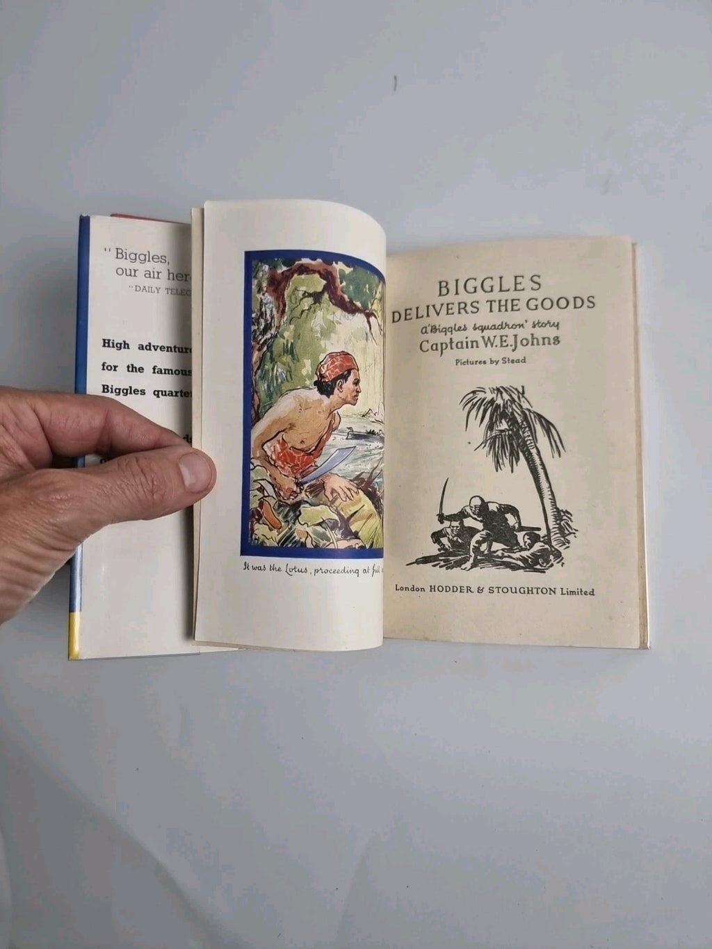 Biggles Delivers The Goods, Captain W. E. Johns — First Edition, First Printing