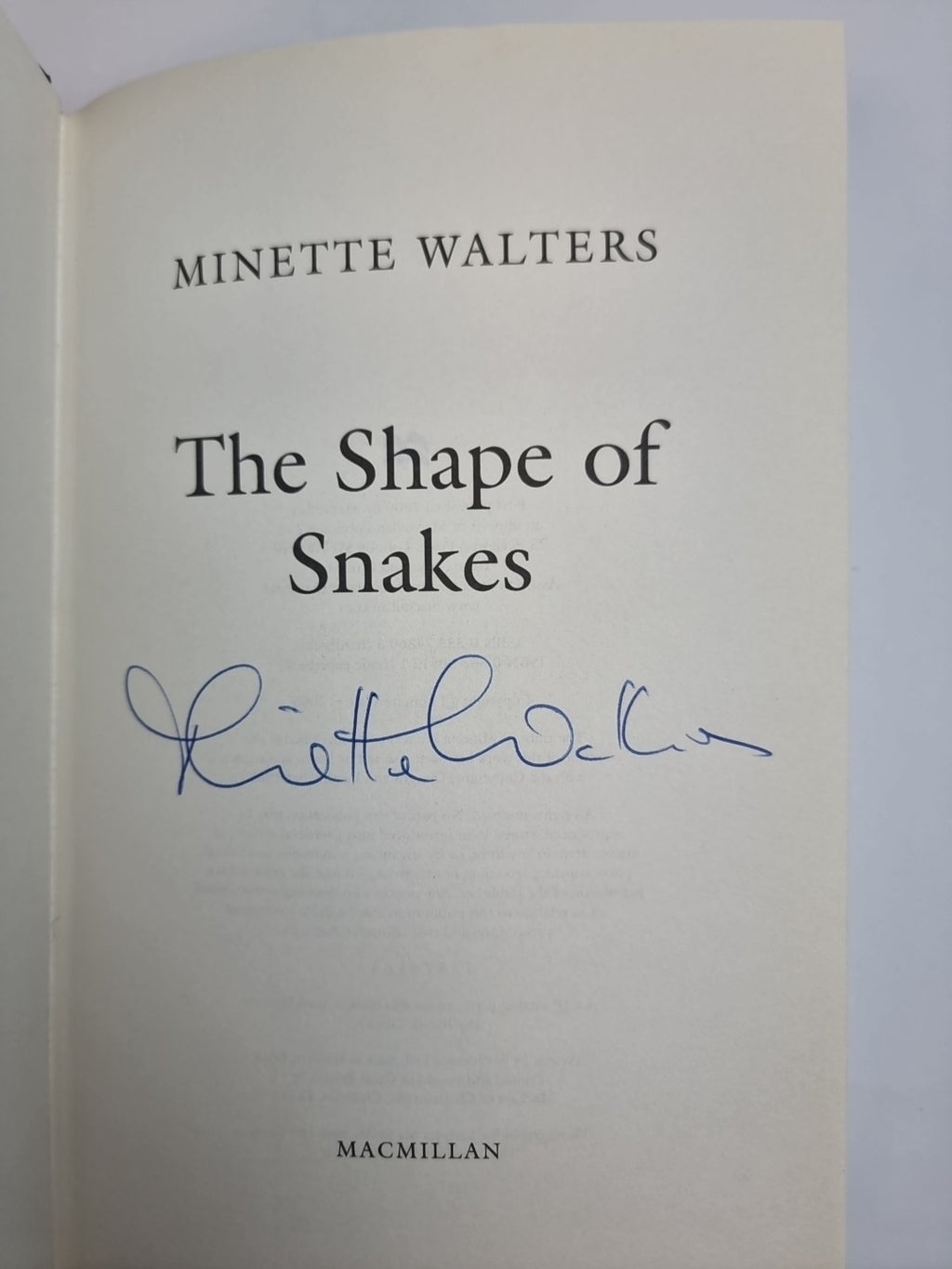 The Shape of Snakes by Minette Walters 1st Edition Signed Free Delivery
