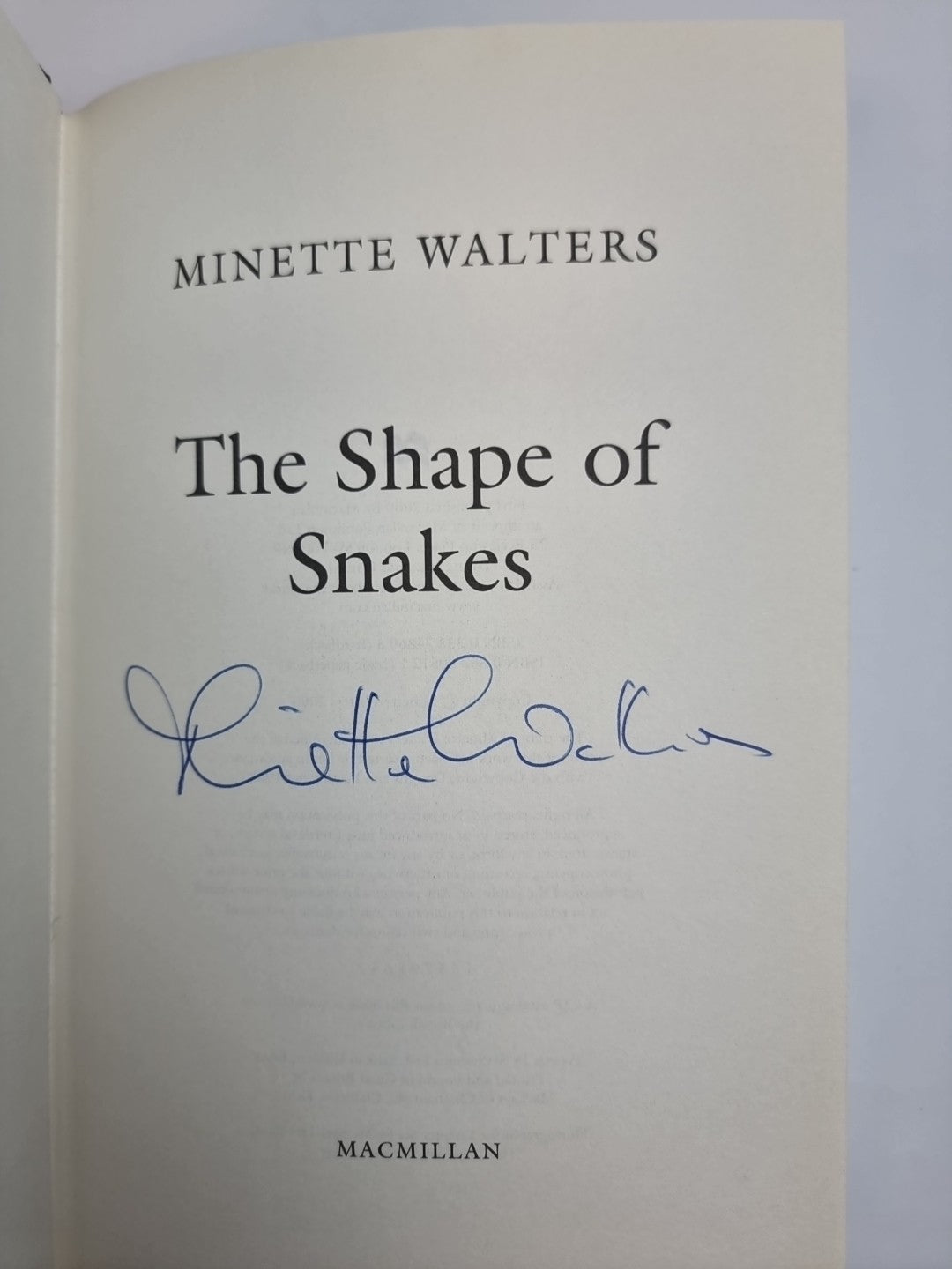 The Shape of Snakes by Minette Walters 1st Edition Signed Free Delivery