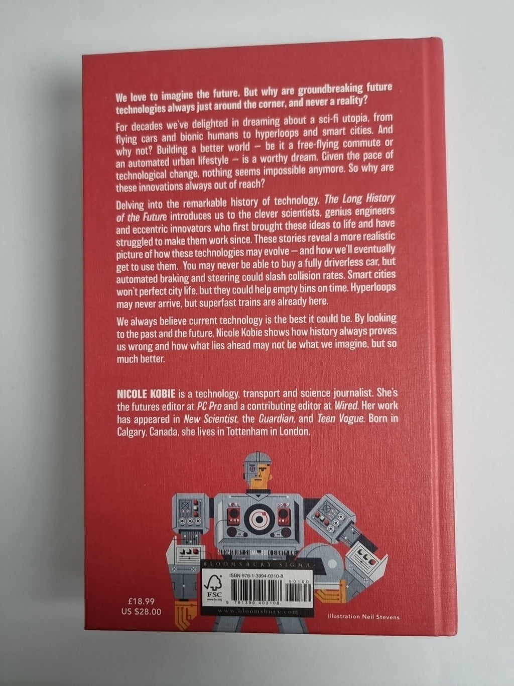 Nicole Kobie The Long History of the Future (Hardback) 1st Edition