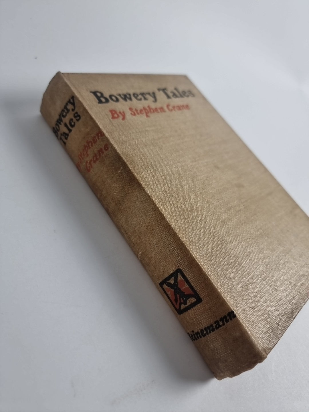Bowery Tales,  Stephen Crane — First Edition