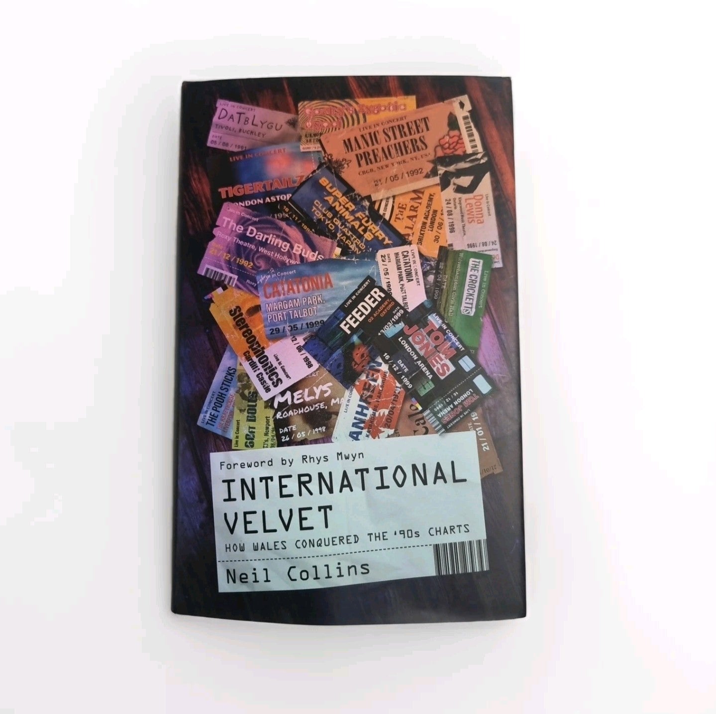 International Velvet: How Wales Conquered the '90s Charts by Neil Collins