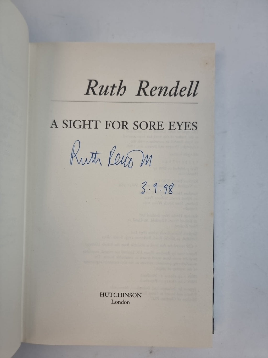 A Sight for Sore Eyes — Ruth Rendell, SIGNED AND DATED First Edition