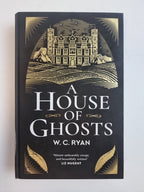 A House of Ghosts, W. C. Ryan — Fine, First Edition