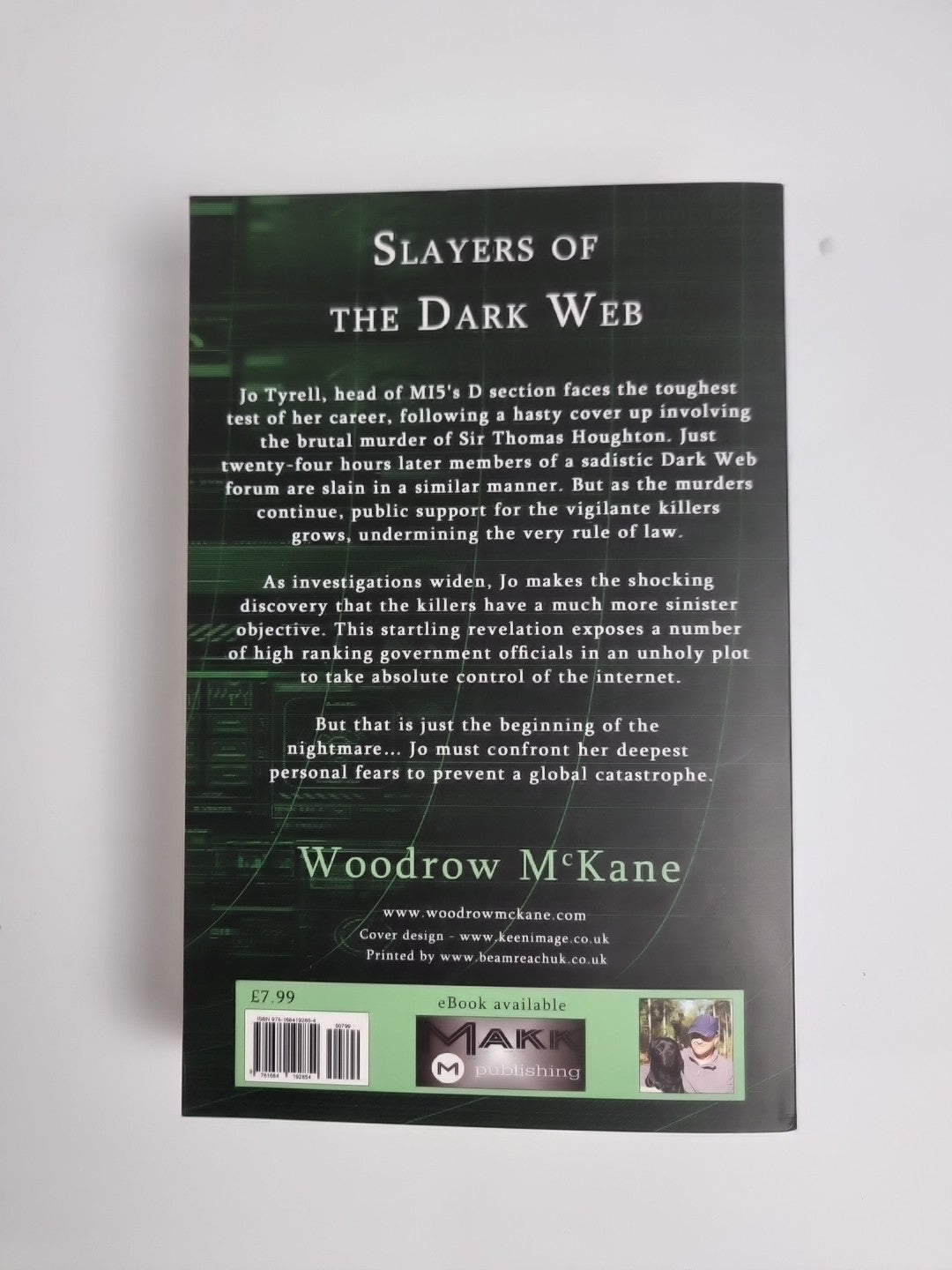 Slayers of the Dark Web Paperback  2016 by Woodrow McKane SIGNED & 1ST ED, NEW