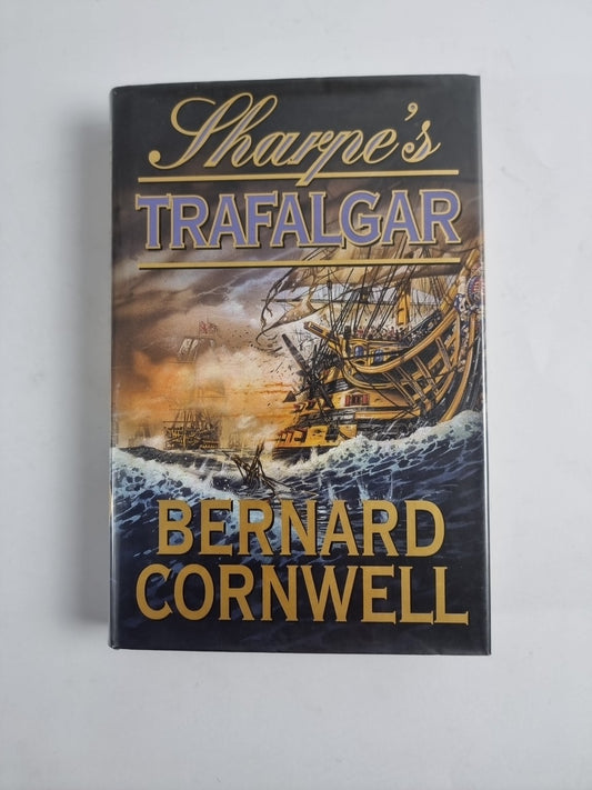 Sharpe's Trafalgar Signed Bernard Cornwell Hardback Book 1st Ed Historical NEW