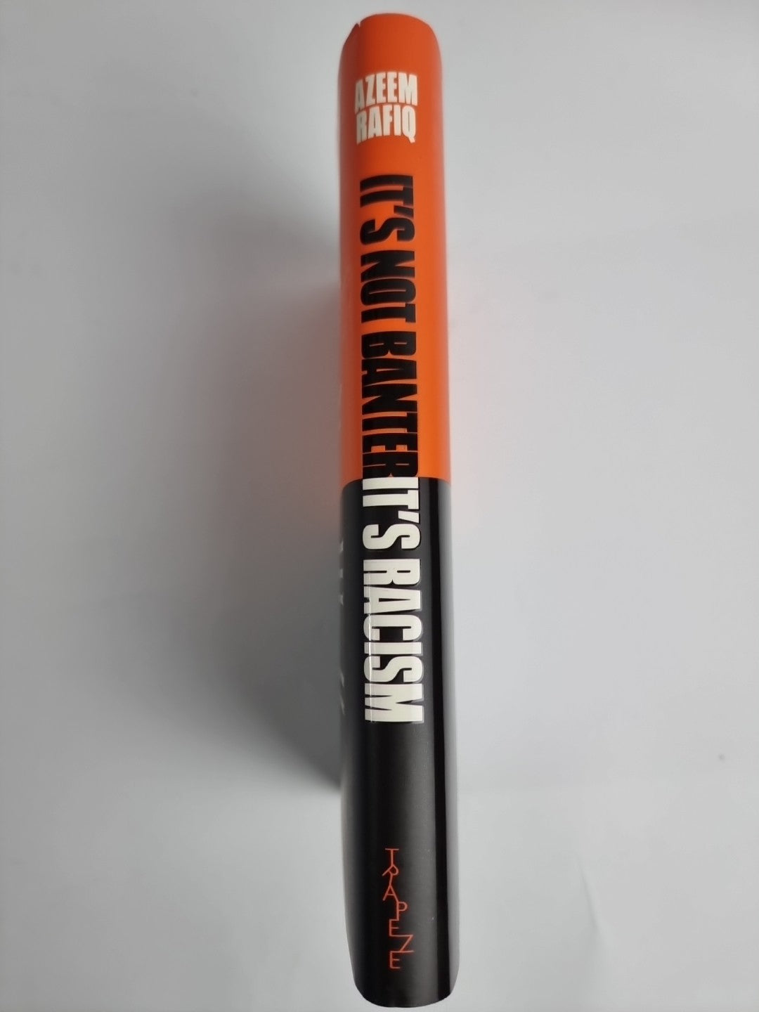 Azeem Rafiq - Its Not Banter Its Racism   What Crickets Dirty NEW 1st Edition 