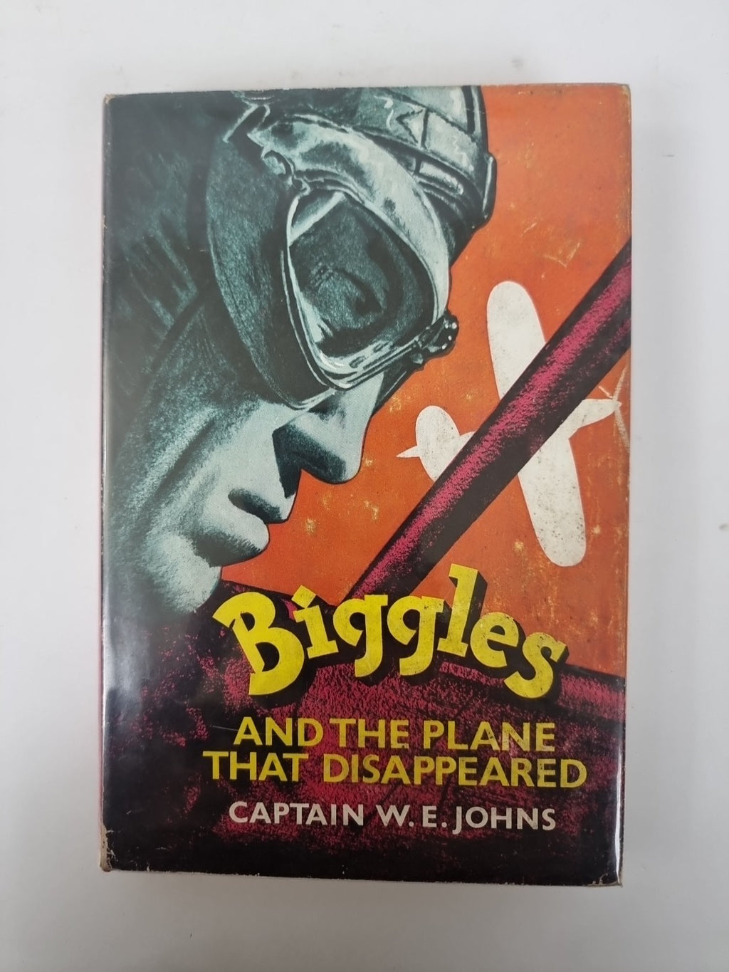 Biggles and the Plane that Disappeared, Captain W. E. Johns - First Edition