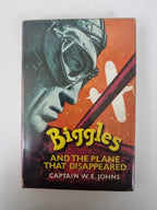 Biggles and the Plane that Disappeared, Captain W. E. Johns - First Edition