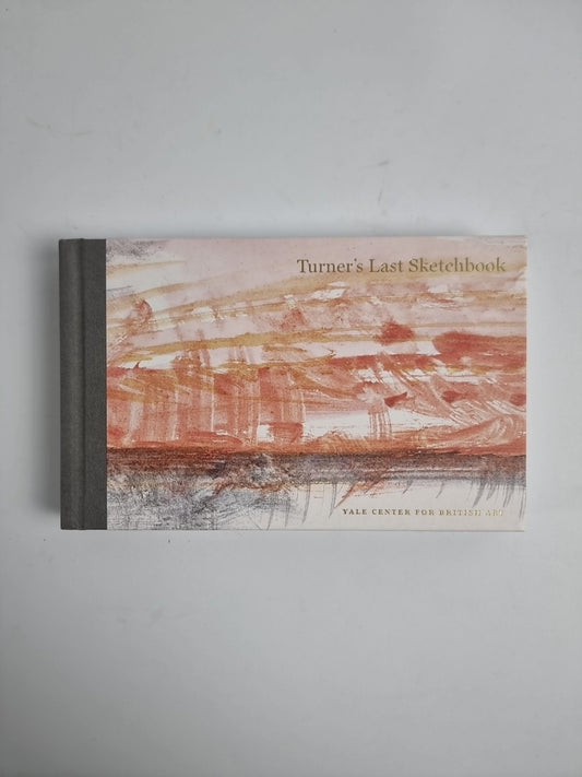 Turner's Last Sketchbook