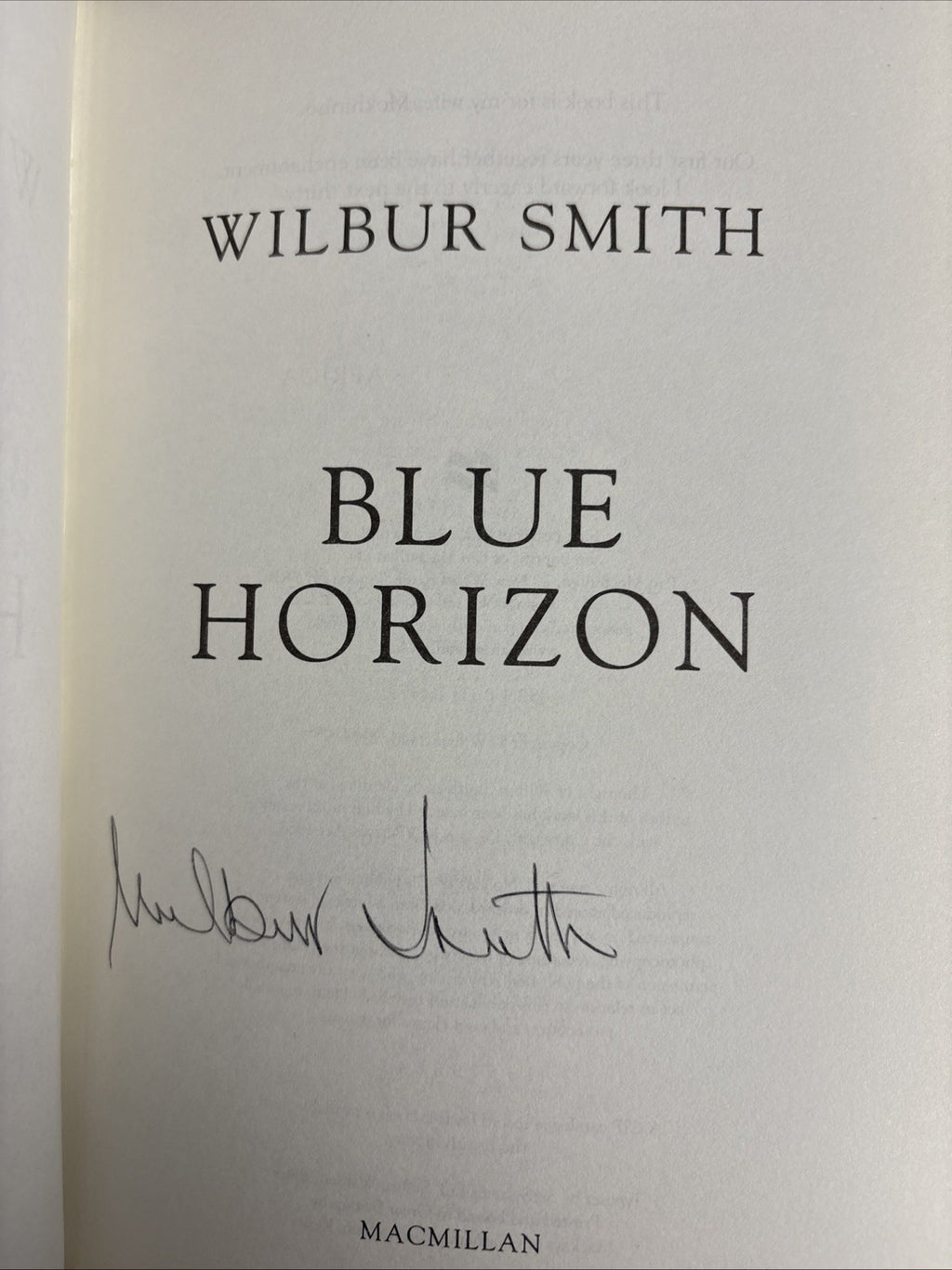 Blue Horizon by Wilbur Smith Signed 1st Edition Hardback