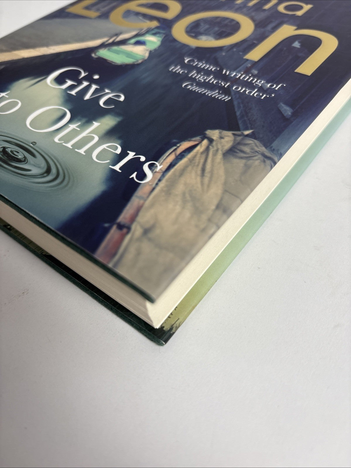Give Unto Others by Donna Leon Signed 1st Edition Hardback