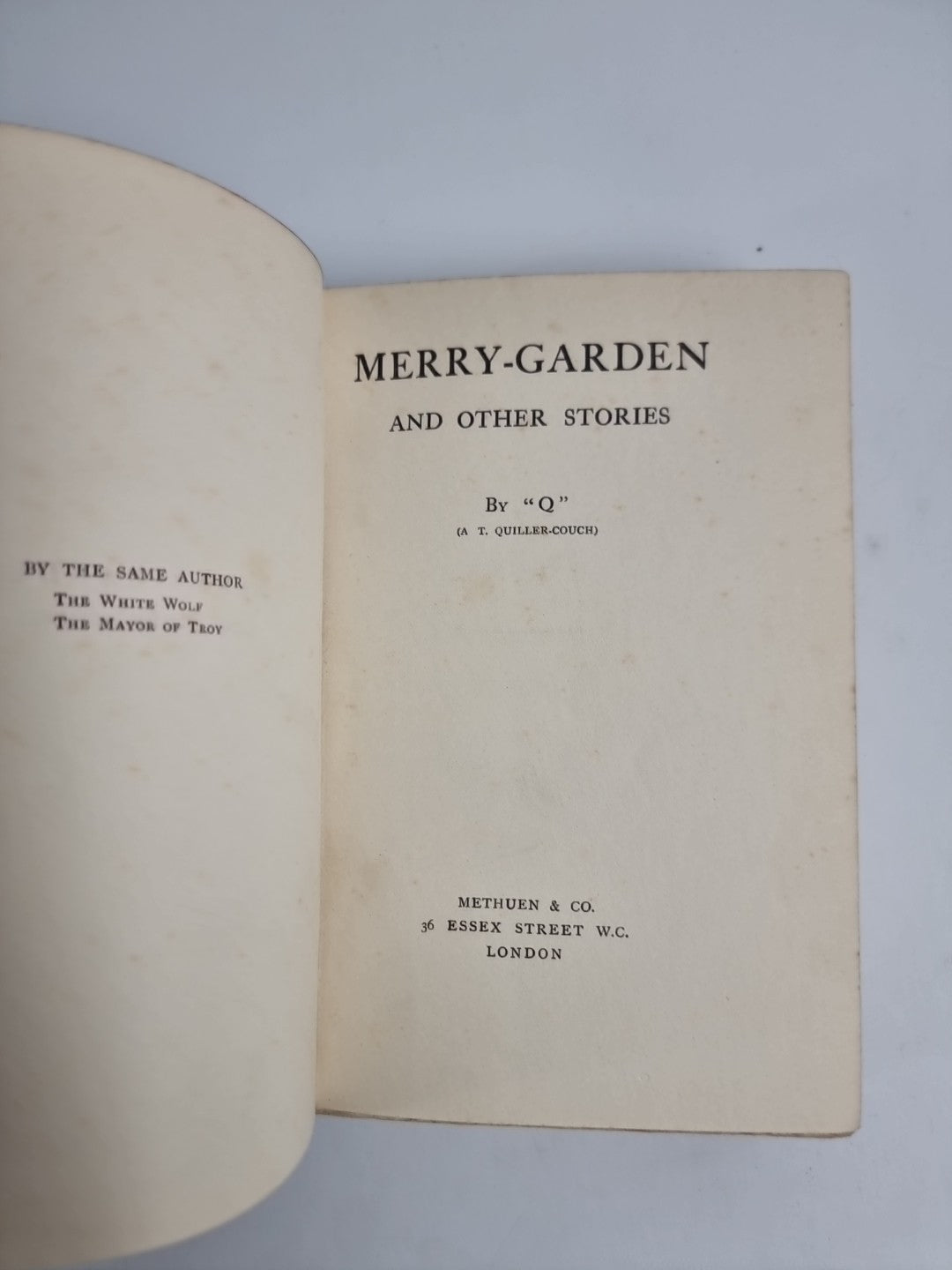 Merry-Garden and Other Stories By "Q" - 1907 1st Edition 