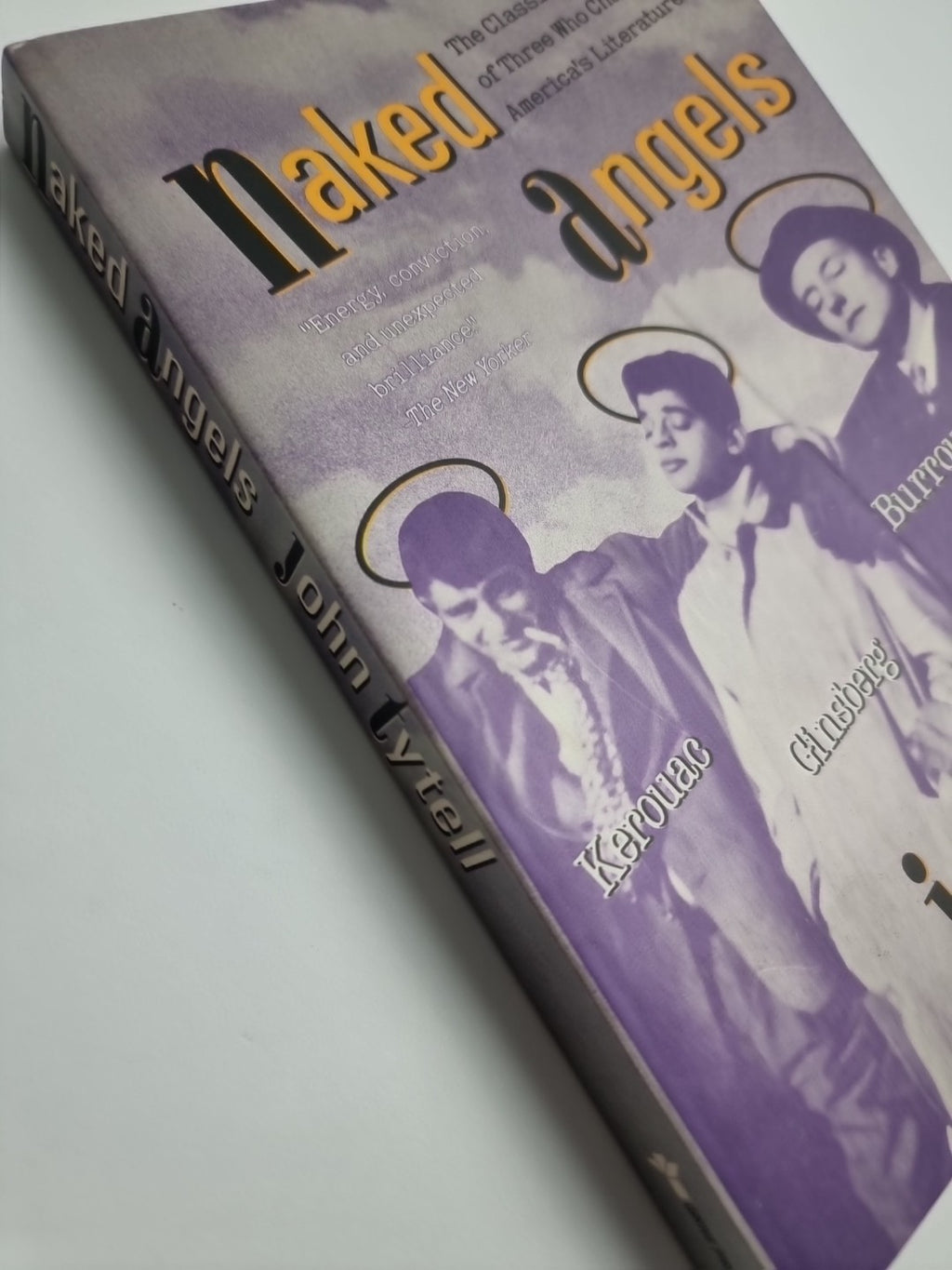 Naked Angels: Kerouac, Ginsberg, Burroughs by J Tytell 1st Edition Free Delivery