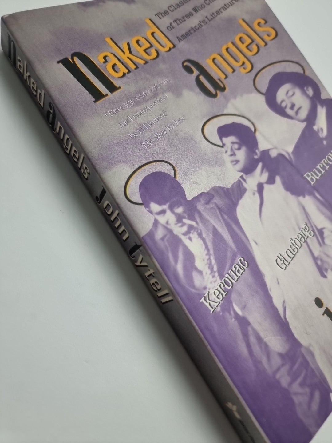 Naked Angels: Kerouac, Ginsberg, Burroughs by J Tytell 1st Edition Free Delivery