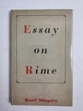 Essay On Rime, Karl Shapiro — First Edition