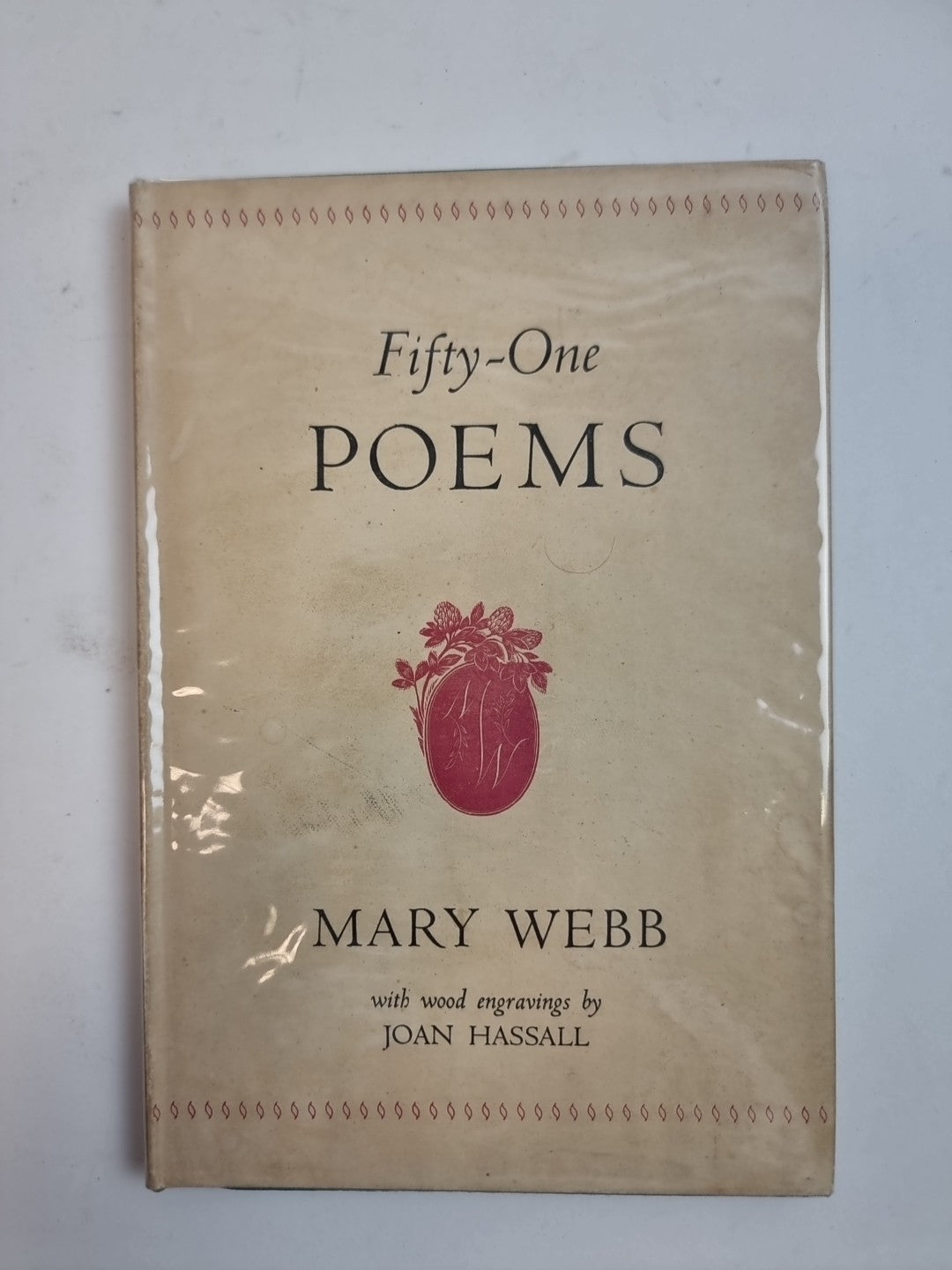 Fifty-One Poems, Mary Webb; Wood Engravings by Joan Hassall — 1st Edition