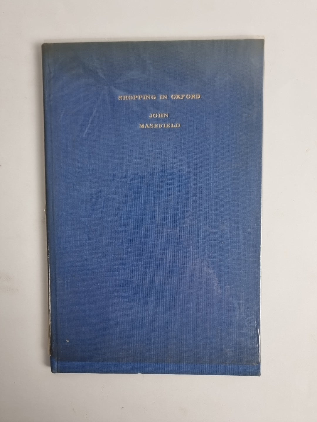 Shopping In Oxford, John Masefield — First, Limited, SIGNED Edition