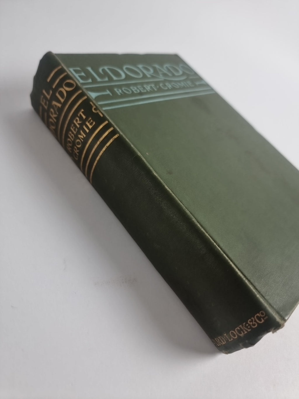 El Dorado, Robert Cromie — First Edition, Illustrated Plates: RARE, LIKE NEW