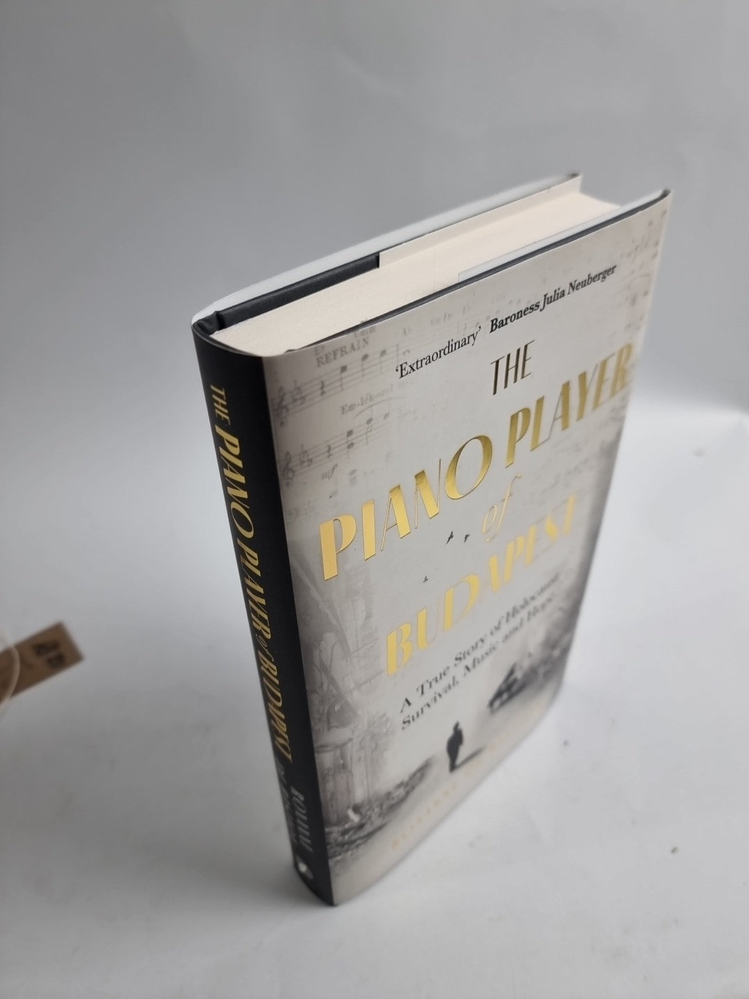 The Piano Player of Budapest: A True Story -Bastion, Roxanne de 1ST Edition NEW