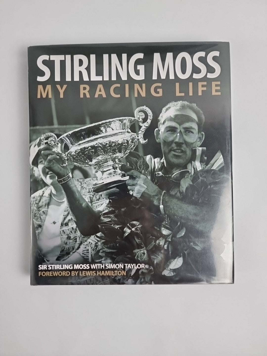 Simon Taylor - Stirling Moss  My Racing Life - New Hardback - 1st Edition