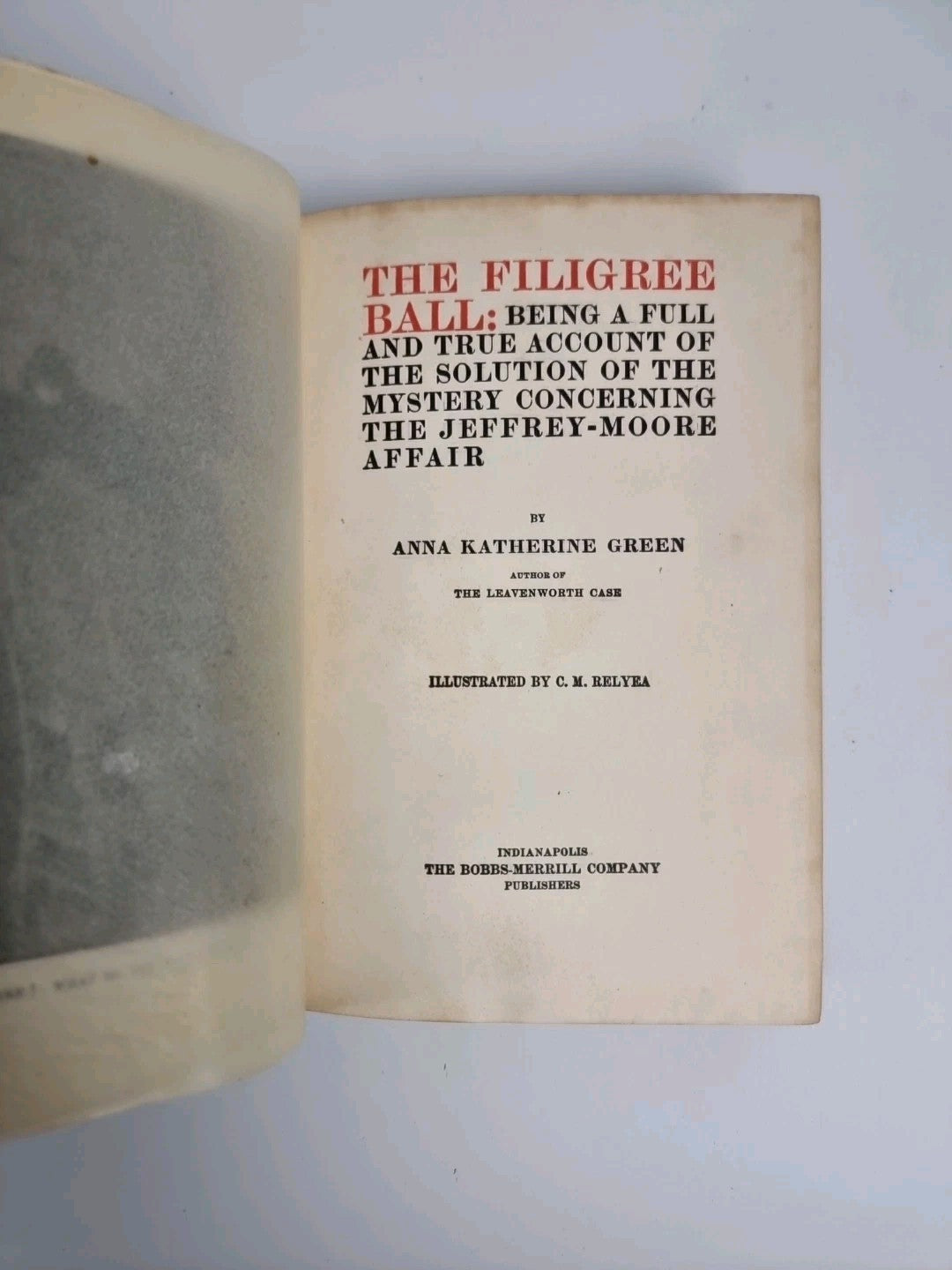 Anna Katharine Green, The Filigree Ball - 1st/1st 1903 Bobbs Merrill - Nice Copy