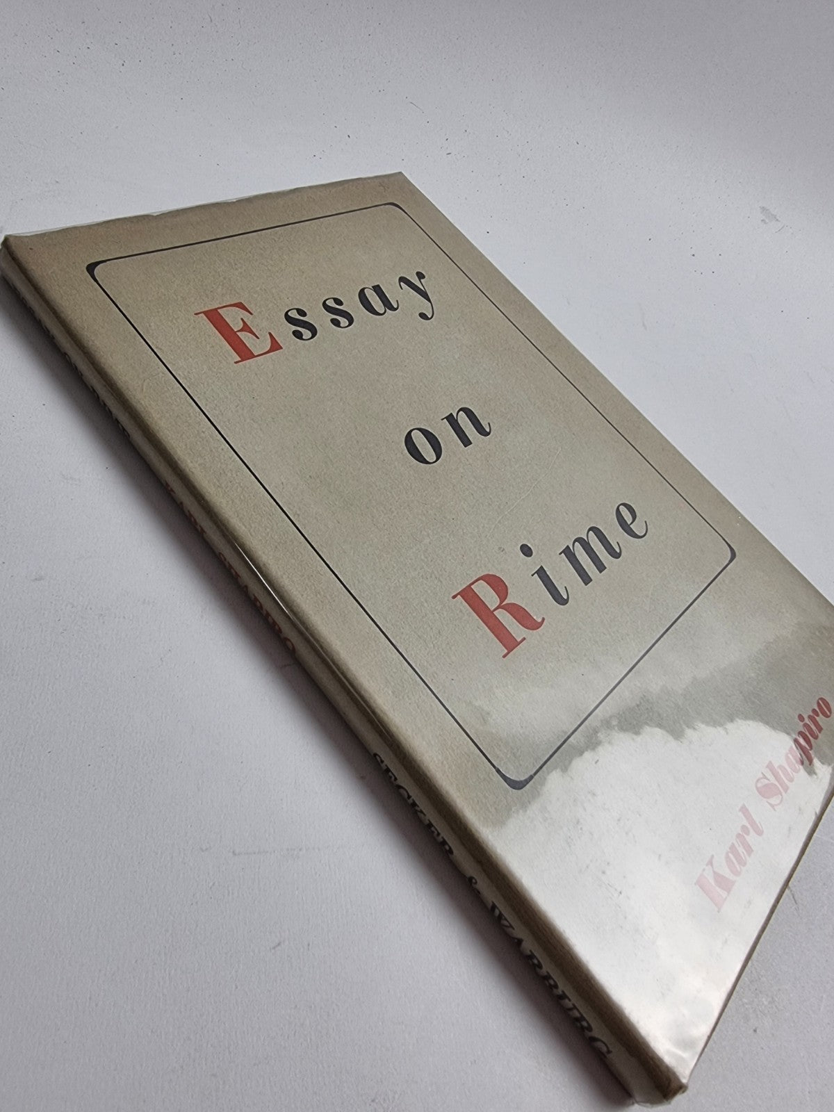 Essay On Rime, Karl Shapiro — First Edition