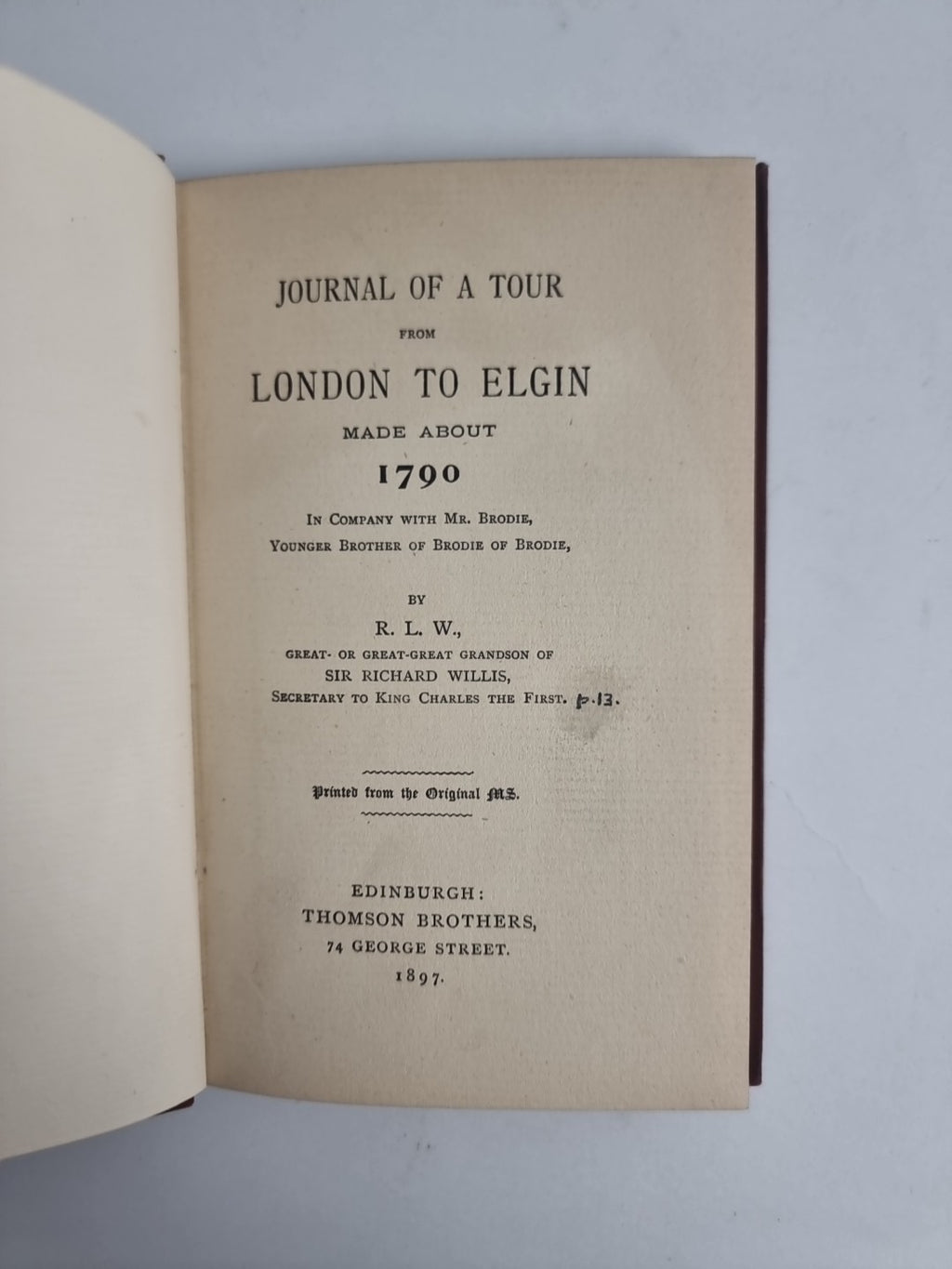 Journal of a Tour From London to Elgin, Sir Richard Willis — 1st Edition