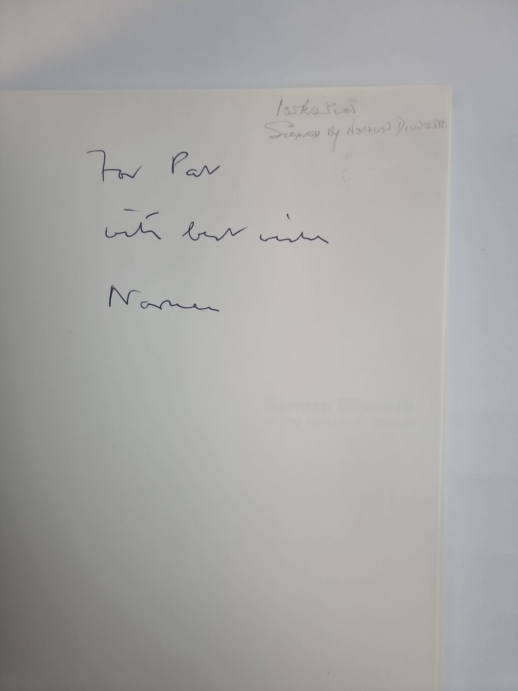 Norman Dilworth In the nature of things 1st Edition Signed New