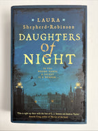 Daughters of Night Laura Shepherd-Robinson HB Signed 1st Edition