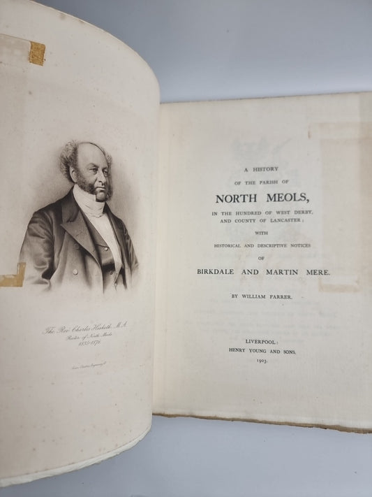 A History of the Parish of North Meols, in the Hundred of West, 1st Edition 