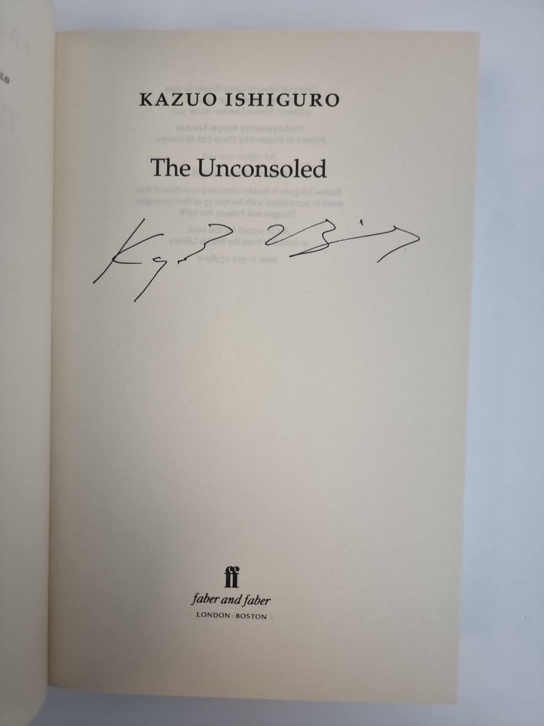 The Unconsoled by Kazuo Ishiguro (Hardcover, 1995) 1st Edition Signed