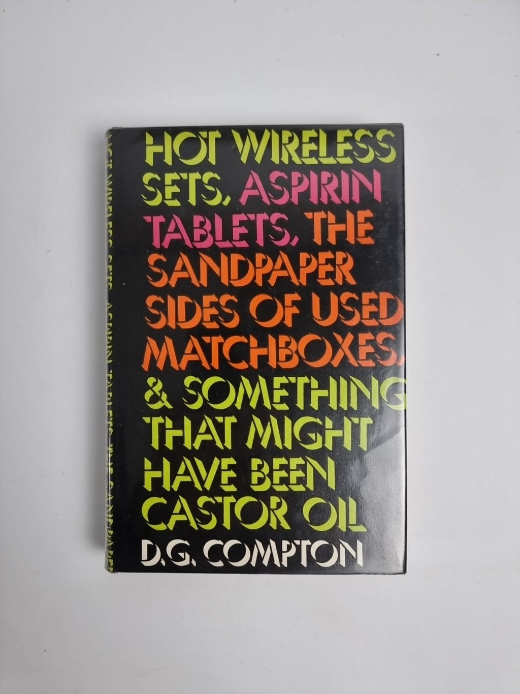 1st Edition Hot Wireless Sets Aspirin Tablets D G Compton 1972 Michael Joseph