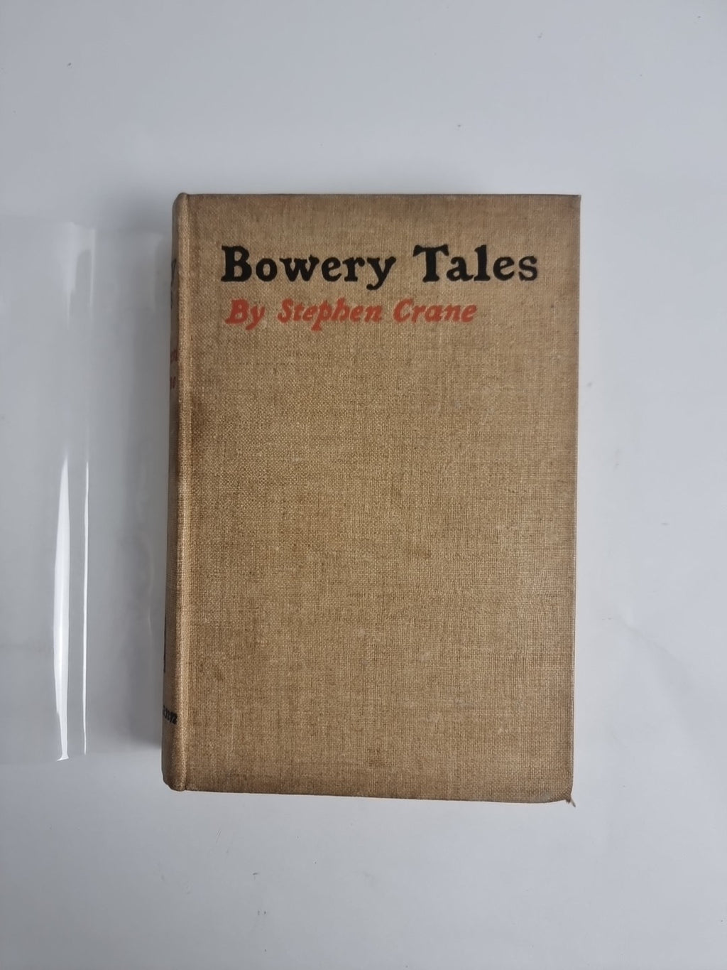 Bowery Tales,  Stephen Crane — First Edition