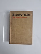 Bowery Tales,  Stephen Crane — First Edition