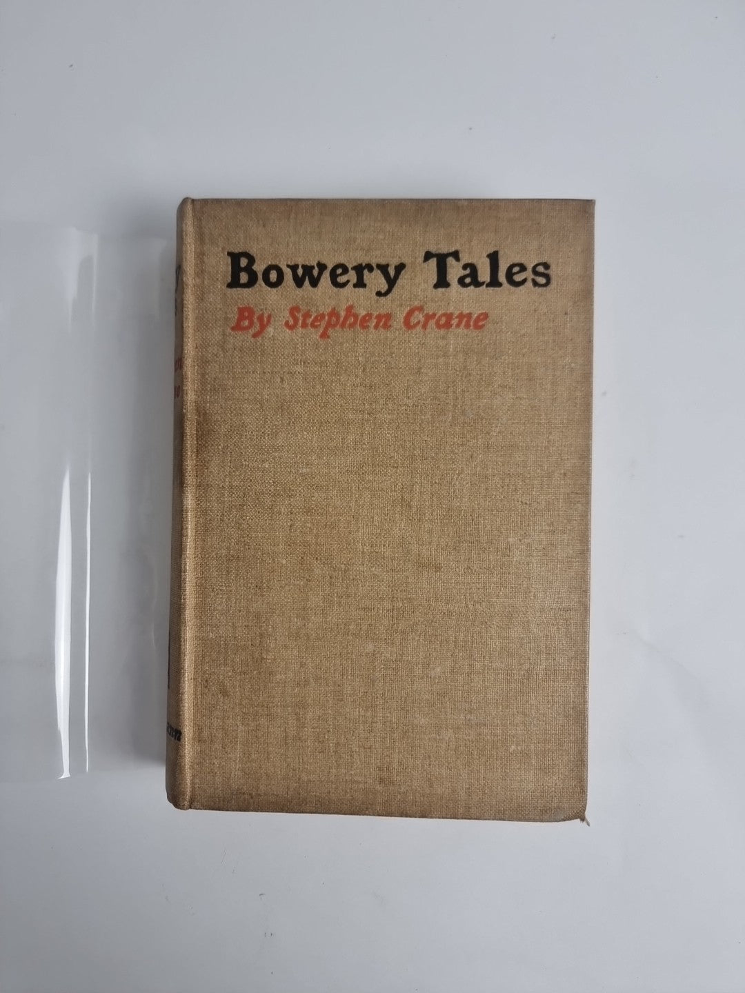 Bowery Tales,  Stephen Crane — First Edition