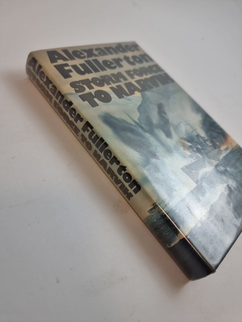 Storm Force To Narvik, Alexander Fullerton — As New, First Edition