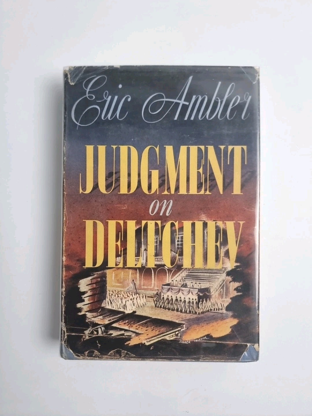 ERIC AMBLER - 'Judgement On Deltchev' -  1st Ed/1st Print 1951 - free post