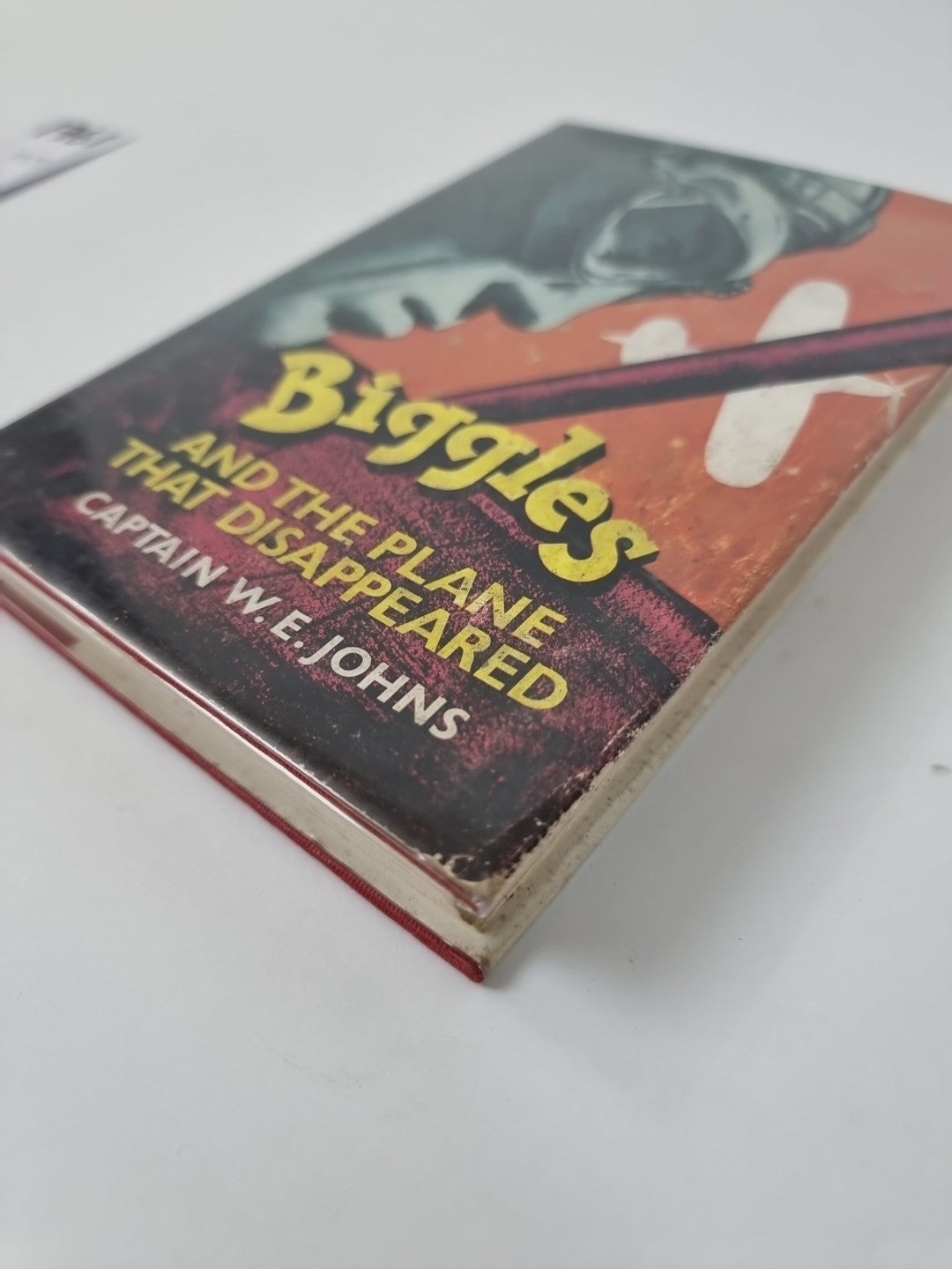 Biggles and the Plane that Disappeared, Captain W. E. Johns - First Edition